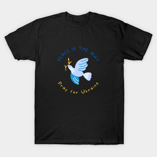 Ukraine Support No War Promote Peace T-Shirt by Vity